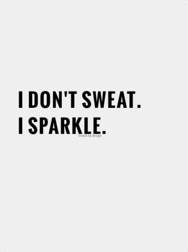 BedrijfsBootcamp quote i dont sweat i sparkle